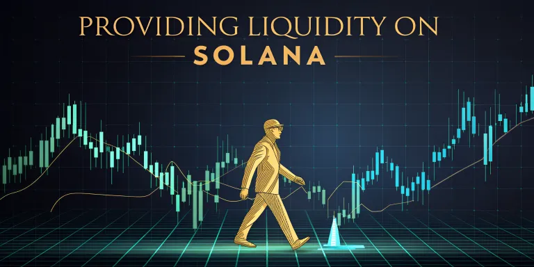 Providing Liquidity on Solana: Complete Guide for 2026